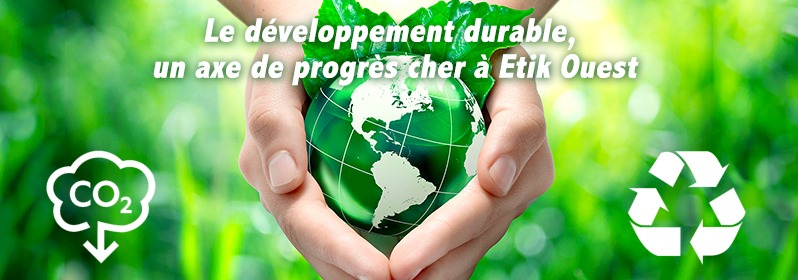 développement durable FSC Etik Ouest